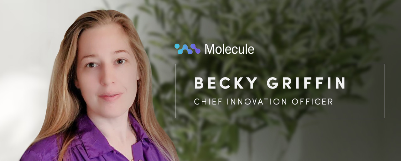 Becky Griffin, Chief Innovation Officer, Molecule