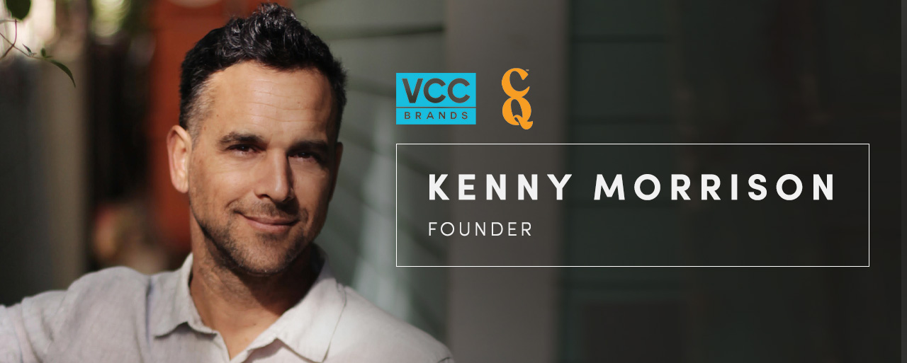 Kenny Morrison, Founder, VCC and CQ